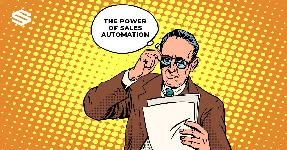 THE POWER OF SALES AUTOMATION