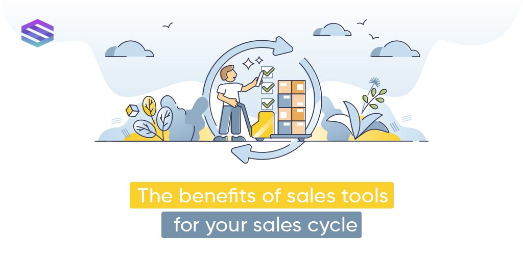 The Benefits Of Sales Tools For Your Sales Cycle